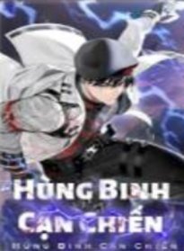 Hùng Binh Cận Chiến - Diệp Quân Lãng ( FULL)