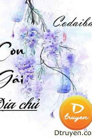 CON GÁI ĐỊA CHỦ <