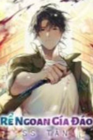 Rể Ngoan Giá Đáo (FULL) <