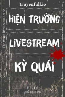 Hiện Trường Livestream Kỳ Quái - Hải Lý <